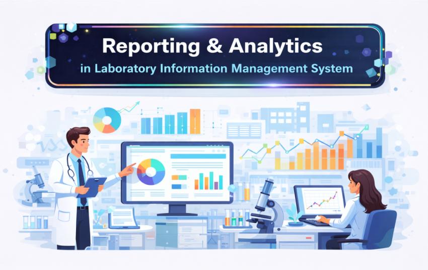 Reporting & Analytics in Laboratory Information Management System ...